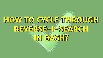 Unix & Linux: How to cycle through reverse-i-search in BASH? (4 Solutions!!)