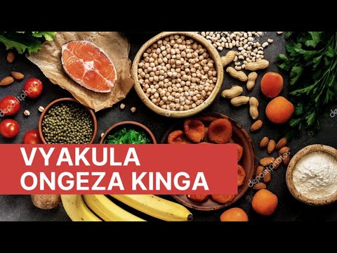 Video: Jinsi Ya Kuongeza Kinga Yako Na Vyakula