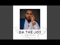 Oh the Joy