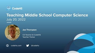 Teaching Middle School Computer Science with Teacher Trainer Joe Thompson