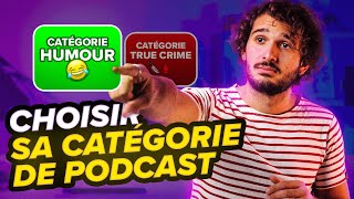 Comment bien choisir la CATÉGORIE de son PODCAST ? [Apple Podcasts, Spotify, Amazon Music...]