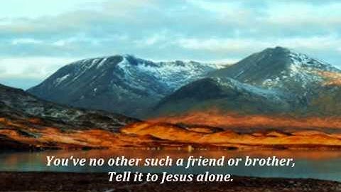 Tell it to Jesus