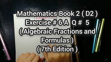 Mathematics Book 2 (D2) | 7th Edition | Exercise # 6 A | Q # 5  ( a to f ) | in Urdu\Hindi
