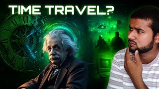 Time Travel: Real Science or Hidden Truth? | Gyanics