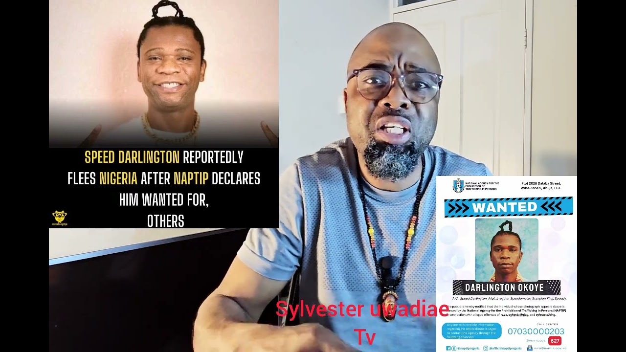 Watch Speed Darlington japa without honouring NAPTIP invitations on YouTube Watch Speed Darlington japa without honouring NAPTIP invitations on YouTube