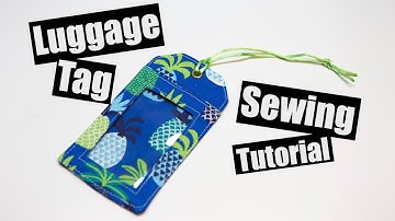 ID Holder - Luggage Tag Sewing Tutorial