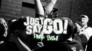 JUST SAY GO! (Final Show) - The Old Ambo, Nambour (18-04-2026)