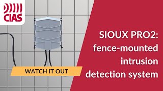Sioux Pro2: fence-mounted intrusion detection system intro (ENG)