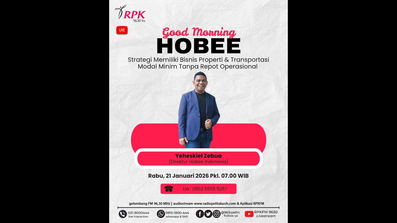 HOBEE,  Bisnis Properti & Tranportasi  - Good Morning | Rabu, 21/01/2026