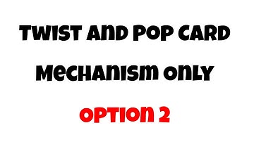 Option 2 Twist and Pop Card Less Paper, Less Measuring
