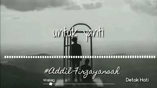 Download Walag - Untuk Yanti Lyrics Video MP3 Walag - Untuk Yanti Lyrics