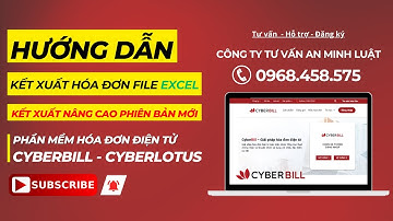 Cách Tải/ Kết xuất hóa đơn bằng File EXCEL trên phần mềm CyberBill