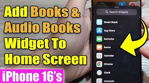 iPhone 16/16 Pro Max: How to Add Books & Audio Books Widget To Home Screen