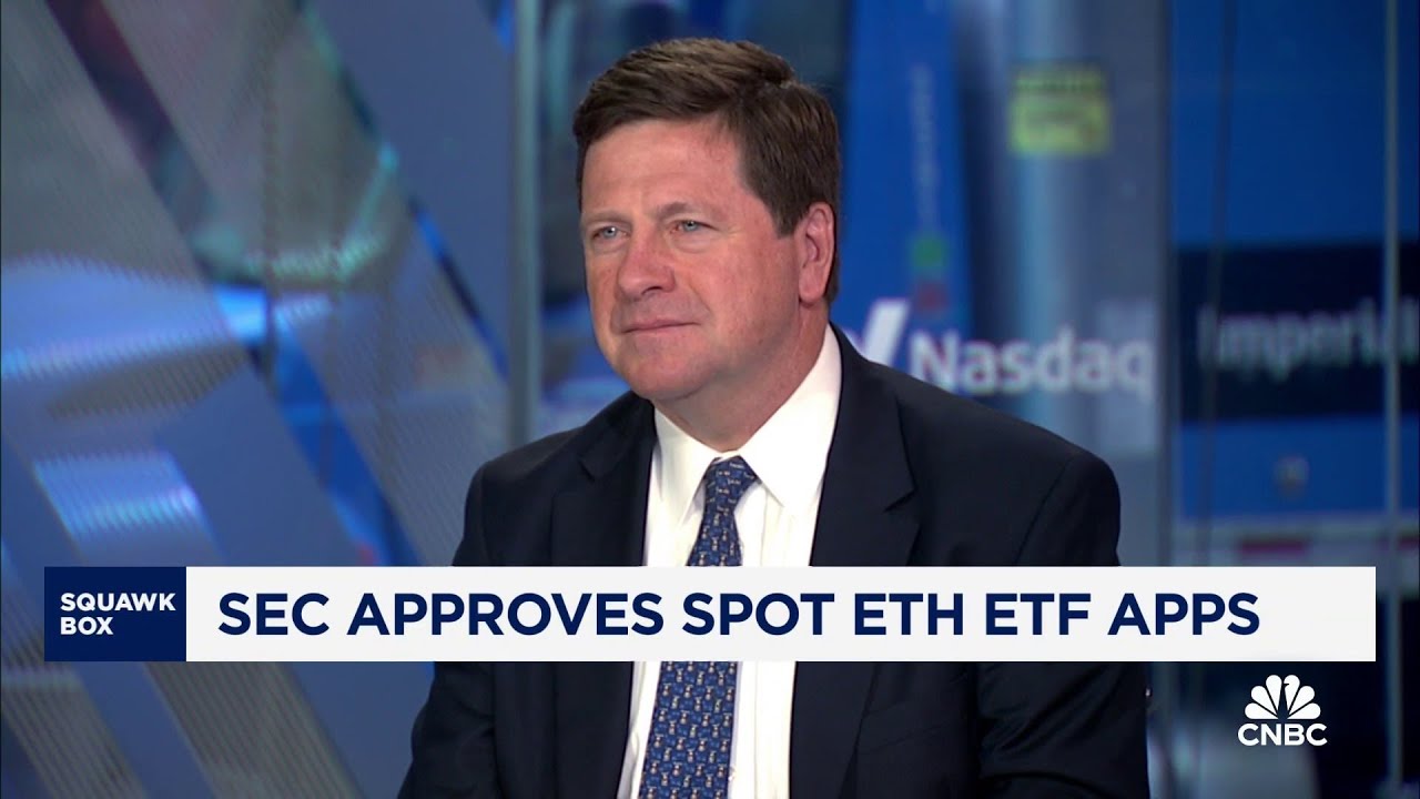 Former SEC chief Jay Clayton breaks down approval of spot ether ETF  applications
