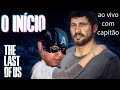 The last of us o inicio