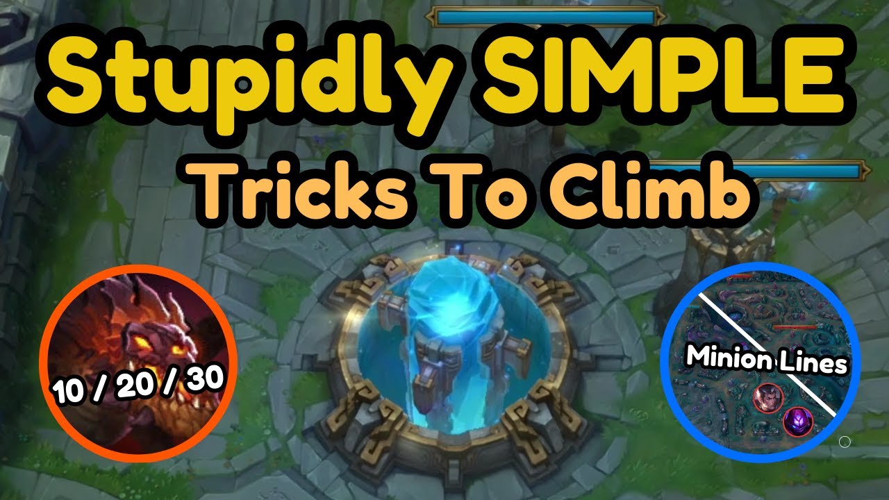Stupidly SIMPLE Tricks To Climb In League