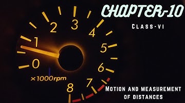 Chapter-10 | Motion and measurement of distance | Science | Class-6 | CBSE | Mind maps