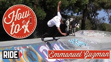 How-To Skateboarding: Backside Tailslide With Emmanuel Guzman
