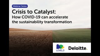 Crisis to Catalyst: How COVID-19 can accelerate the sustainability transformation (Part 3)