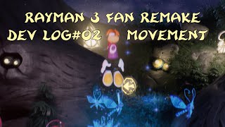 Rayman 3 Fan Remake DevLog#02 Rayman's basic movement