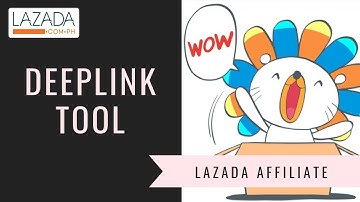 🔥 How To Use DeepLink Tool in Lazada Affiliate Program 2019 (BISAYA)