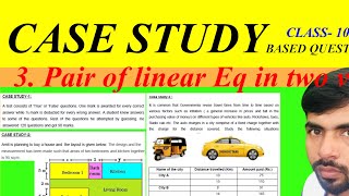 C10 3.Pair of linear equation 3 Case study based question released by CBSE, Revised syllabus 21-22