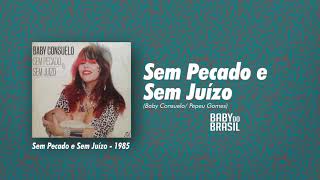 Video thumbnail of "Baby do Brasil - Sem Pecado e Sem Juízo"