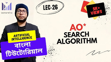 (Lec-26) AO* (And-Or Star) Search Algorithm - Part 2 | AI Bangla Tutorial