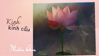 Kinh, Kinh Cầu Nhạc Và Lời Nhiên An Hoà Âm Và Hát Suno