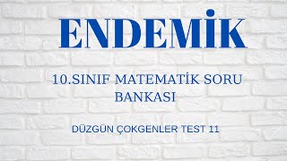 Düzgün Çokgenler Test 11