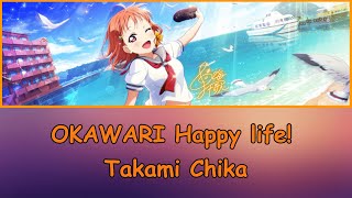 Okawari Happy Life - Takami Chika Full Color Coded Lyrics Romkaneng