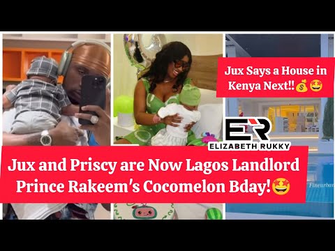 JUMA JUX AND PRISCILLA BUY THEIR FIRST HOME IN LAGOS RAKEEM S 3 MONTH BDAY PRISCY OUT FOR A FRIEND