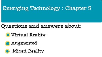 Questions and answers about Virtual Reality, Mixed Reality, and Augmented Reality ,Emerging Course