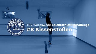 Challenge #8 Kissenstoßen - TSV Worpswede Leichtathletik Challenge Challenge #8 Kissenstoßen - TSV Worpswede Leichtathletik Challenge