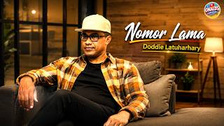 DODDIE LATUHARHARY - NOMOR LAMA || Video Lirik