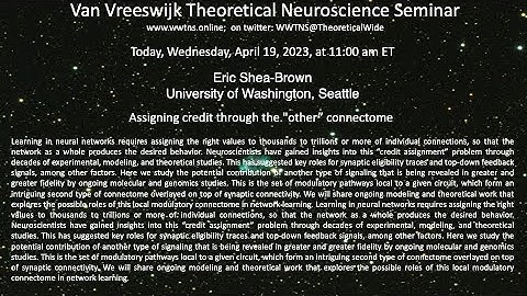 Assigning credit through the "other” connectome | Eric Shea-Brown University of Washington, Seattle
