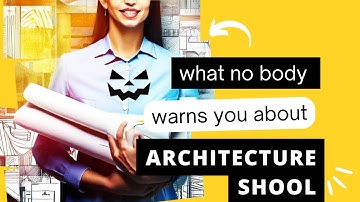 Crushing Doubts about Entering Architecture School