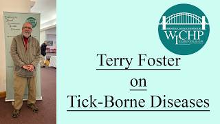 Terry Foster on Tick-Borne Diseases