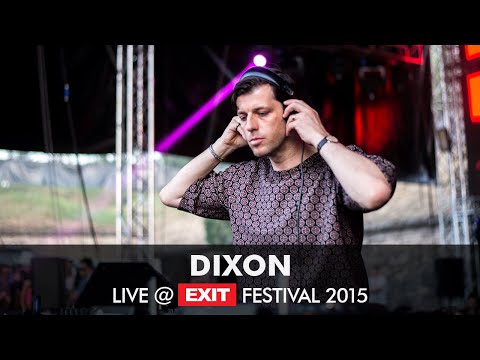 EXIT 2015 | Dixon Live @ mts Dance Arena FULL SET