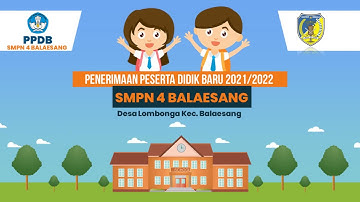 Video Animasi PPDB Tahun Pelajaran 2021-2022 ||  PPDB SMP Negeri 4 Balaesang