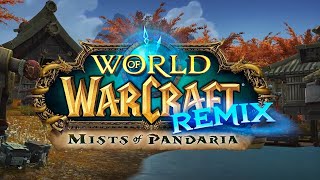 WoW Remix: Mists of Pandaria - ДОЛИНА ЧЕТЫРЕХ ВЕТРОВ, ПАНДАРЕНЫ, WORLD OF WARCRAFT, ПРОХОЖДЕНИЕ