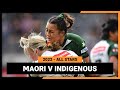 Nrl all stars 2022  maori v indigenous  full match replay  nrlw