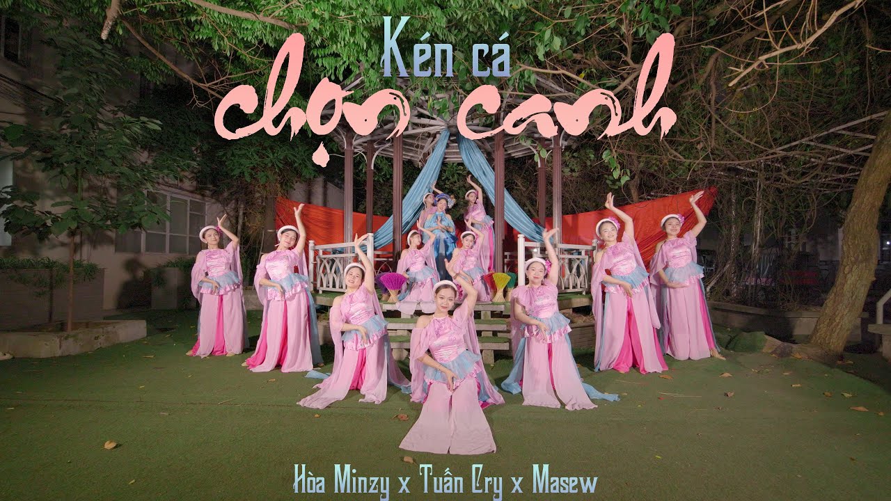 [ OFFICIAL MV ] KÉN CÁ CHỌN CANH POLISH TEAM X THEMIX TEAM - CLB NGHỆ THUẬT HUCART