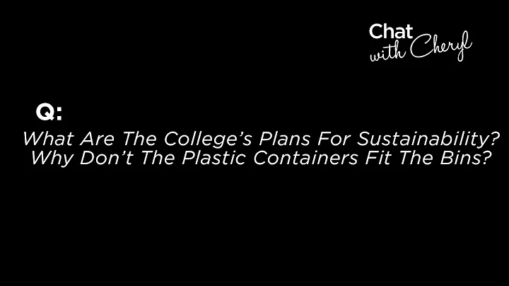 What Are The College's Plans For Sustainability? -...