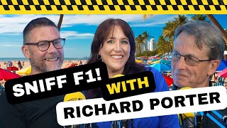 Sniff F1 with Richard Porter