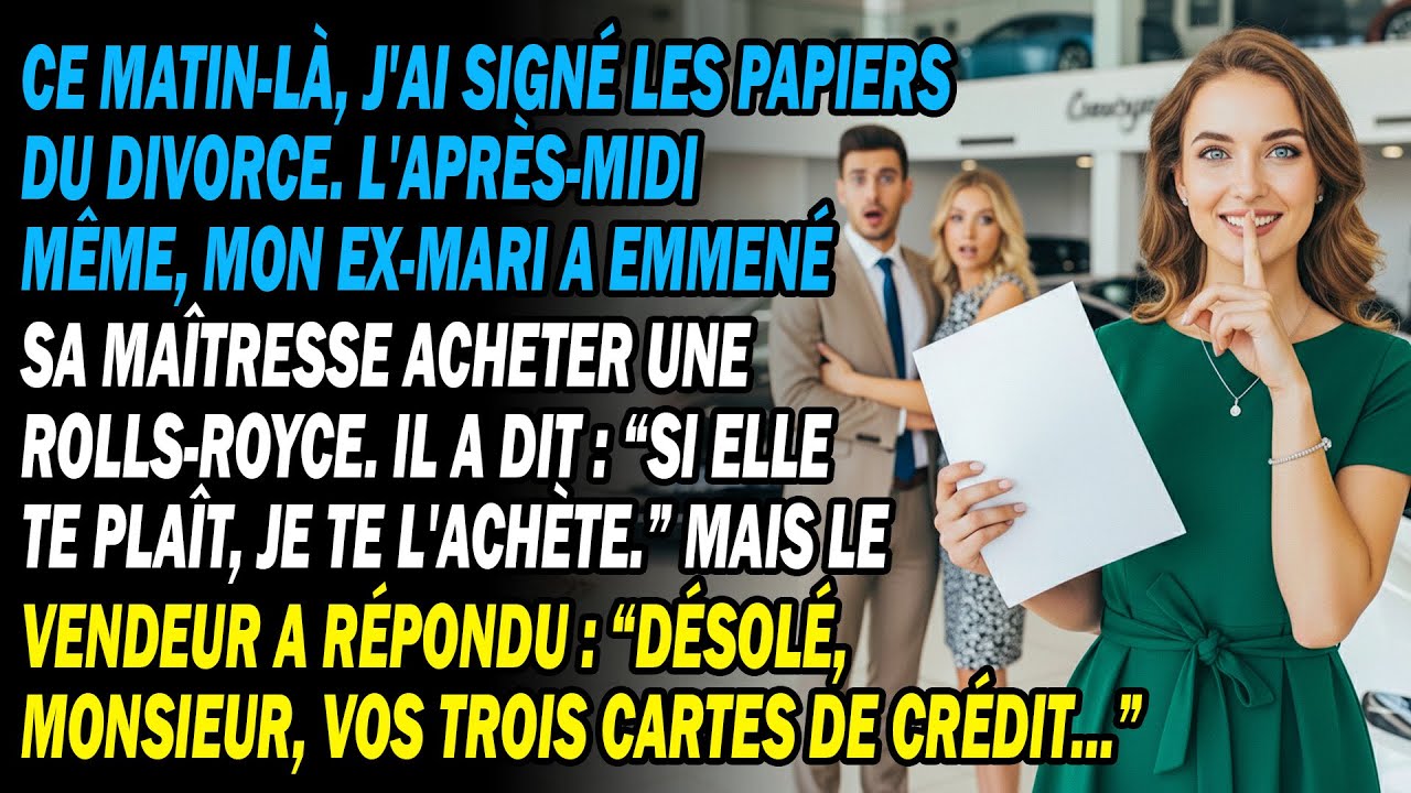 À Peine Divorcés Ce Matin💔Mon Ex Emmène Une Autre Acheter Une Rolls-royce. Mais La Carte De Crédit..