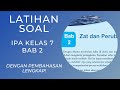 Kuis IPA Kelas 7: Zat dan Perubahannya