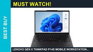 Lenovo Gen 5 ThinkPad P14s Mobile Workstation Review Is it Worth it