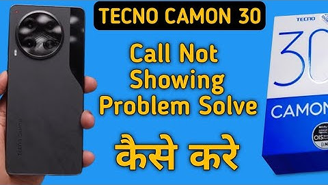 incoming call ringing but not showing techno camon 30, how to fix incoming call not showing on scree