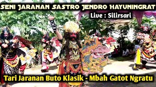 Buto Klasik Jaranan Sastro Jendro Hayuningrat - Mbah Gatot Ngratu - Live Silirsari Siliragung